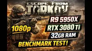 Escape From Tarkov Streets Benchmark – RTX 3080 Ti + R9 5950X (1080p)