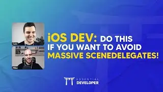 iOS DEV: Do this if you want to avoid massive SceneDelegates! | ED Clips
