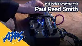 Paul Reed Smith Walks Us Through his PRS Pedals: Mary Cries, Wind Through The Trees, & the Horsemeat