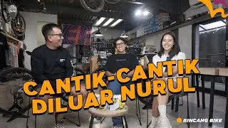 BINCANG BIKE ft NATASHA & CITRA : DUA WANITA YANG BIKIN MINDER LAKI-LAKI ULTRA