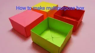 How to make an origami multipurpose box