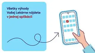 Vaša Lekáreň, má apku plnú výhod