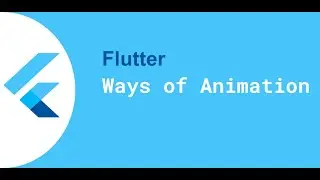 Flutter Bangla Tutorial || Flutter Animation || Part-01 || Online Live Class