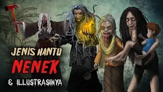 Suka mandiin orang kayak jenazah agar m4ti! - Jenis Hantu Nenek 