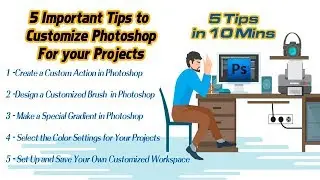 EP01 - Adobe Photoshop Tutorial : Basic introduction and customize Photoshop for beginners