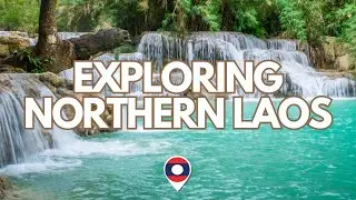 Exploring Northern Laos | Luang Prabang Vlog 🇱🇦