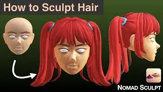 How to Sculpt Hair, Step by Step | Nomad Sculpt