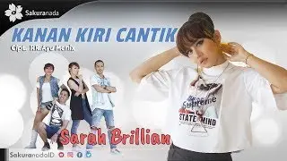 Sarah Brillian - Kanan Kiri Cantik (Official Music Video)