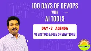 Day-3 Agenda: VI & File Operations