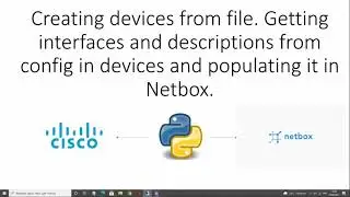 Creating devices from file.Getting interfaces and descriptions from devices, populating it to Netbox