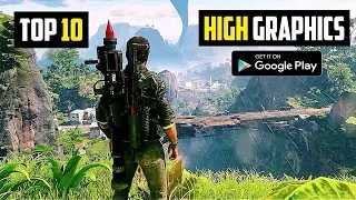 Top 10 High Graphics Games for Android 2021 | Best High Graphics Games for Android
