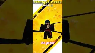Collecting All 7 Star Units (Batch 1) | All Star Tower Defense ROBLOX