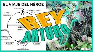 REY ARTURO | Viaje del héroe