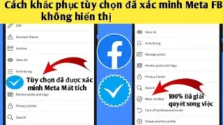 Cách khắc phục tùy chọn đã xác minh Meta của FacebookKhông hiển thị | Meta đã được xác minh trên