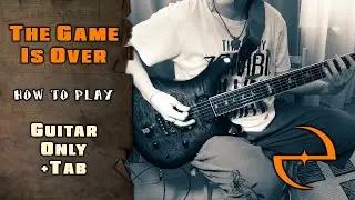 Evanescence - The Game Is Over | GUITAR ONLY + SCREEN TABS | HOW TO PLAY