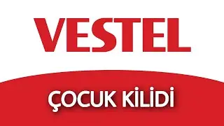 Vestel Tv Çocuk Kilidi Nasıl Açılır ve Nasıl Kapatılır