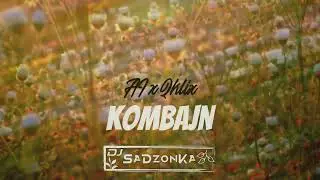 AI x Qklix x Dj SaDzonKa - Kombajn