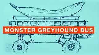MONSTER TRUCK GREYHOUND BUS WITH A BANANA