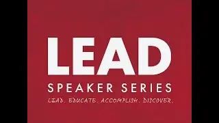 Lead.Educate. Accomplish.Discover. Speaker Series: Angie Wordell