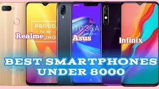 Top 7 Smartphones Under 8000 || Best Smartphones Under 8000 || Full Paisa Wasool 😍😍 || Techno 420