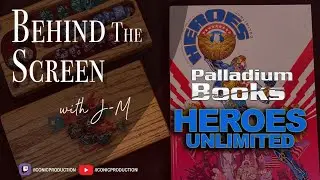 Behind the Screen: E197 - Heroes Unlimited