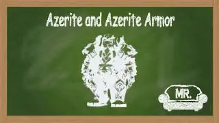 Azerite Gear | Battle For Azeroth