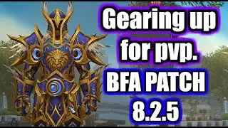 How to gear up quickly for pvp. WoW BFA 8.2.5
