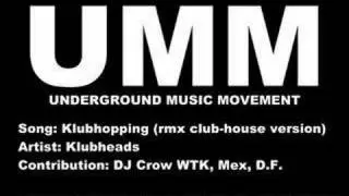 klubhopping - klubheads (rmx club-house) UMM