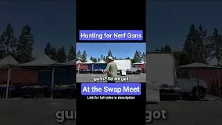 On the hunt for Nerf! New Garage sale videos every Wednesday
