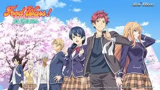 [Nhạc Phim Anime] Vua Đầu Bếp Soma Trọn Bộ Ss6 Nhạc EDM Cực Hay Zu Onii Anime