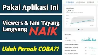 Cara Menambah Viewers Youtube Dengan Aplikasi
