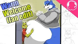 Warm Welcome Fan Edit (Fatfur/Vore FULL movie)