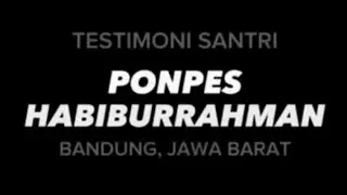 SEDEKAH AL-QUR'AN || Testimoni Santri Ponpes Habiburrahman