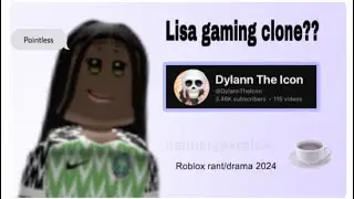 Another LISA GAMING CLONE??  (Dylann The Icon) | Roblox rant 2024