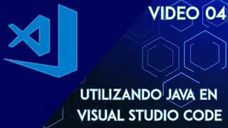 Visual Studio Code 04 | JAVA