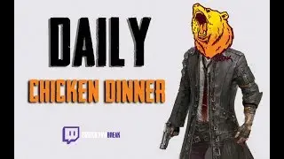 Daily CHICKEN DINNER! - TSM BreaK