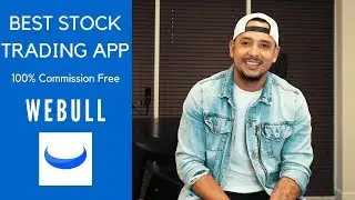 WEBULL: BEST STOCK TRADING APP WITH ZERO COMMISSIONS!!