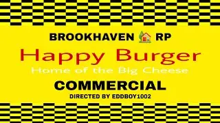 Happy Burger Commercial (BROOKHAVEN 🏡 RP)