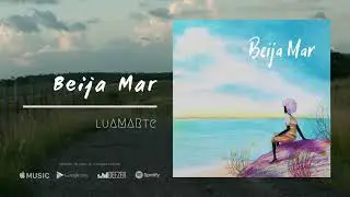 Luamarte - Beija Mar (EP 