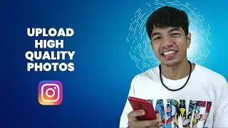 Upload High Quality Photos On Instagram | Best Instagram Export Settings for HIGH QUALITY Photos 🔥