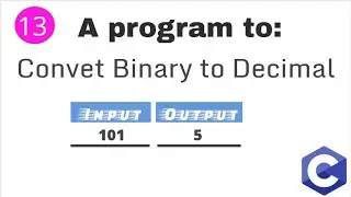 Convert binary to decimal in C programming #13