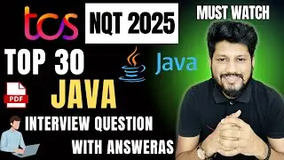 🔥 TCS NQT 2025: Top 30 Java Interview Questions with Answers | Ninja, Digital, Prime