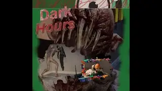 Dark Hours: Trolling  😁 *first playthrough