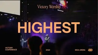Highest - Live from Victory Conference
