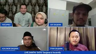 LIVE SANTAI ‘SATU’ Saujana & Vocamily