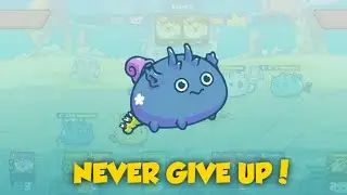 Never give up plays! | Axie Infinity Season 20