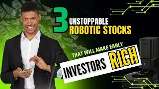 Three unstoppable robotic stocks!