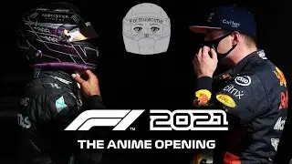 F1 2021 The Anime Opening