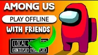 🔥Play Offline Among Us !! Make Local Match !! Full Tutorial !