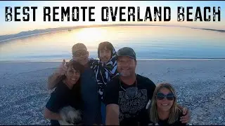Overland 2 Jeep Camping Trip | Bahía Concepción Remote East Side